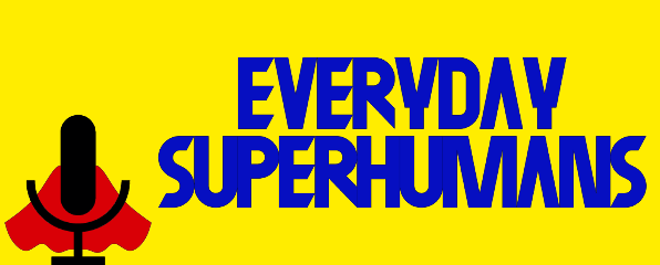CRG on the “Everyday Superhumans” podcast!